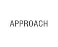 Approach